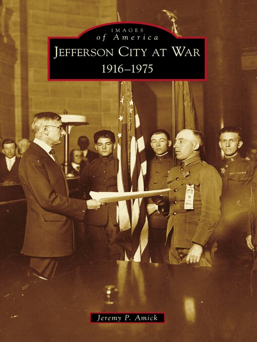 Title details for Jefferson City at War by Jeremy P. Amick - Available